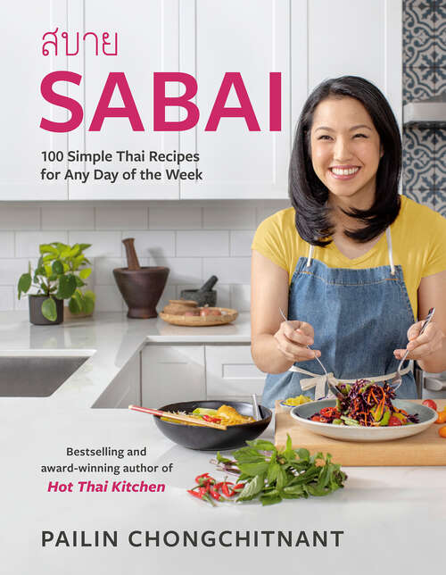 Book cover of Sabai: 100 Simple Thai Recipes for Any Day of the Week