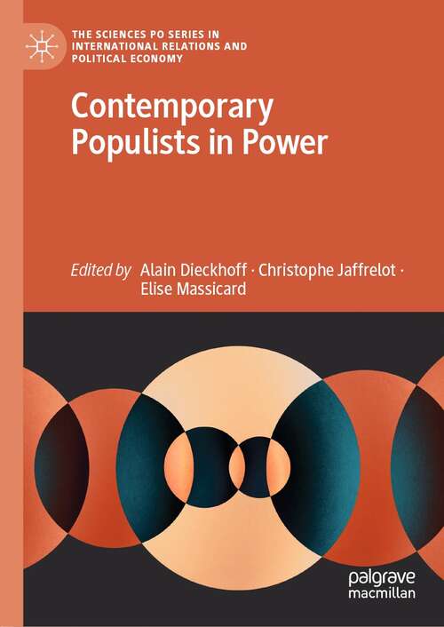 Contemporary Populists in Power (The Sciences Po Series in International Relations and Political Economy)
