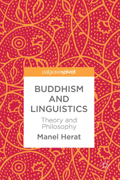 Book cover of Buddhism and Linguistics: Theory and Philosophy