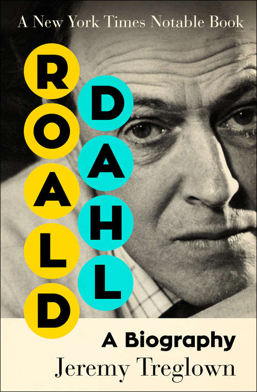 Book cover of Roald Dahl: A Biography