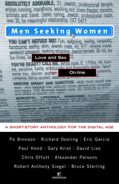 Book cover of Men Seeking Women; Love and Sex On-line: Love and Sex On-line