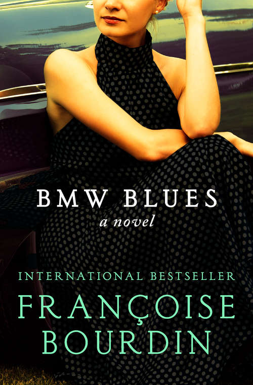 Book cover of BMW Blues: A Novel