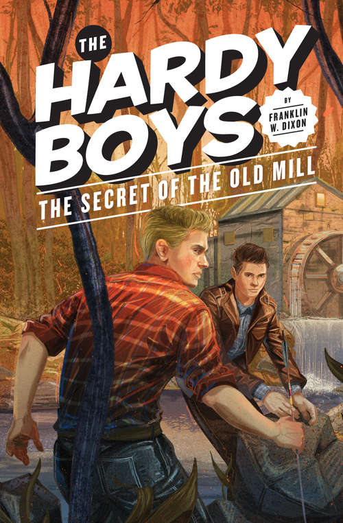 Book cover of The Secret of the Old Mill (The Hardy Boys #3)