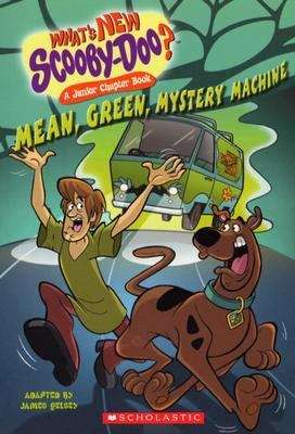 Book cover of What's New Scooby-Doo?: Mean Green Mystery Machine