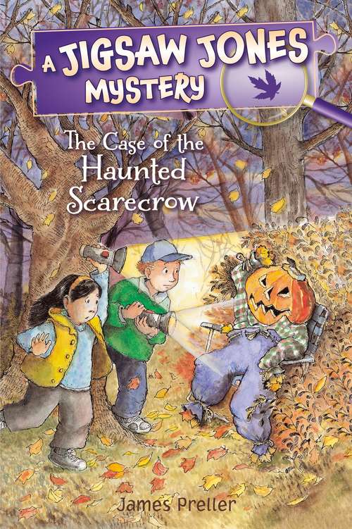 Jigsaw Jones: The Case of the Haunted Scarecrow (Jigsaw Jones Mysteries #Bk. 15)