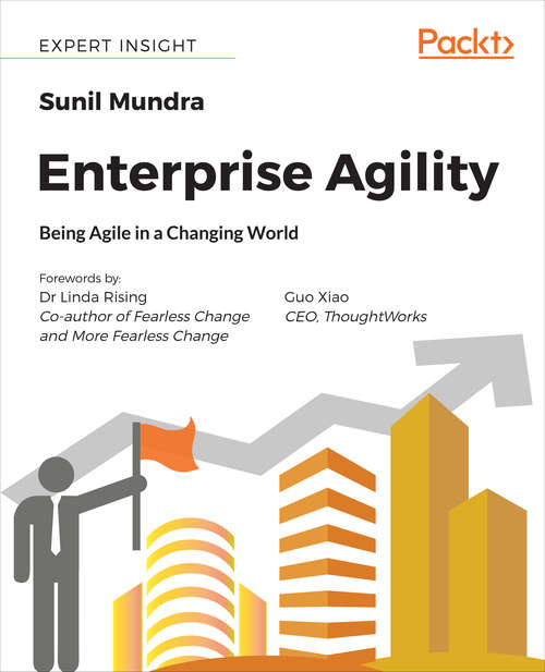 Book cover of Enterprise Agility: Being Agile in a Changing World
