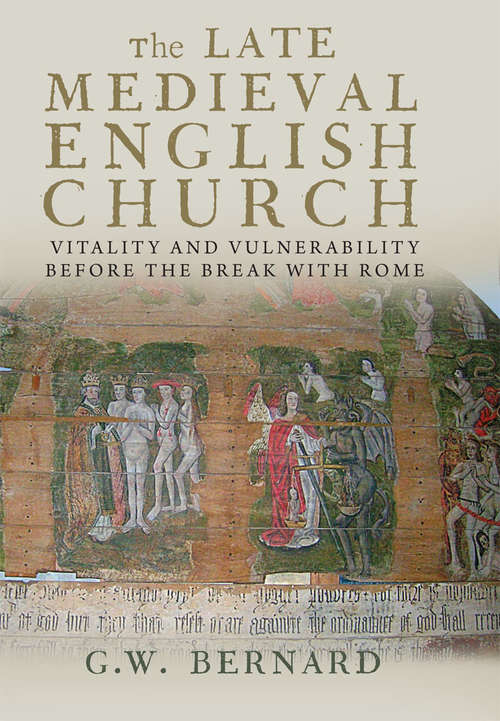 Book cover of The Late Medieval English Church