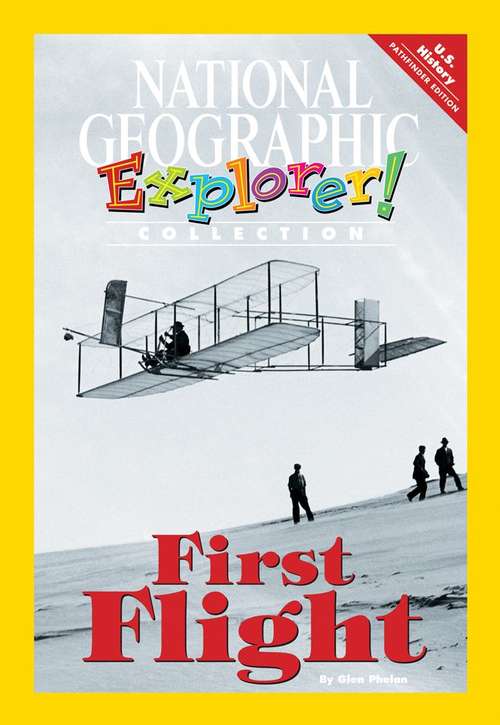 Book cover of First Flight, Pathfinder Edition (National Geographic Explorer Collection)