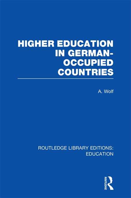 Book cover of Higher Education in German Occupied Countries (Routledge Library Editions: Education)