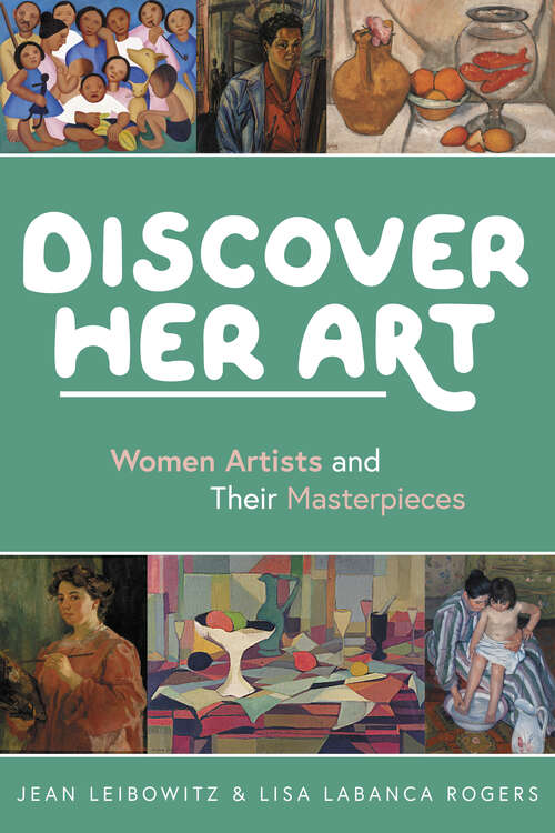 Book cover of Discover Her Art: Women Artists and Their Masterpieces