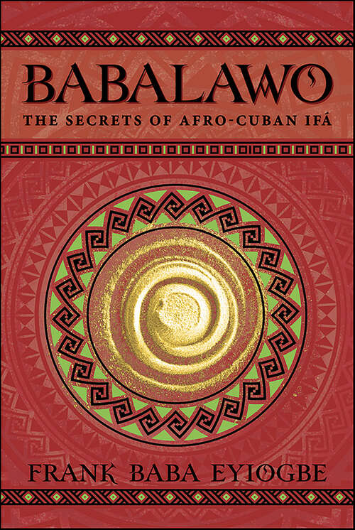 Book cover of Babalawo: The Secrets of Afro-Cuban Ifá