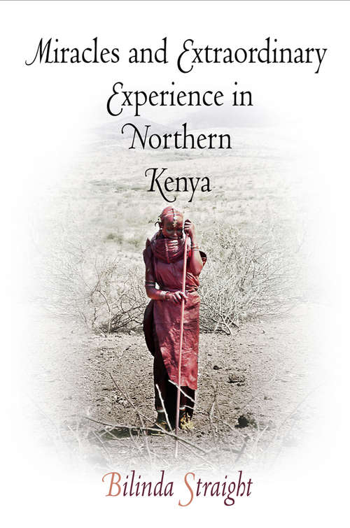 Book cover of Miracles and Extraordinary Experience in Northern Kenya