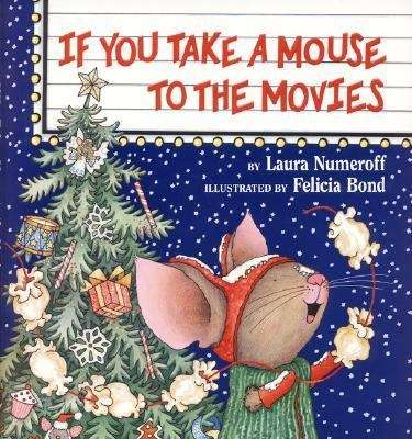 Book cover of If You Take a Mouse to the Movies