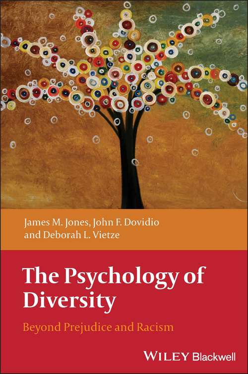 Book cover of The Psychology of Diversity: Beyond Prejudice and Racism (Coursesmart Ser.)