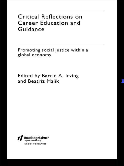 Book cover of Critical Reflections on Career Education and Guidance: Promoting Social Justice within a Global Economy