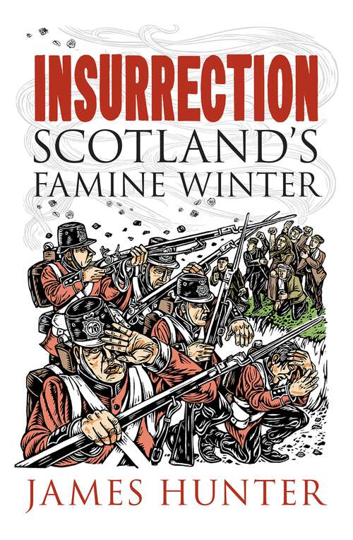 Book cover of Insurrection: Scotland's Famine Winter