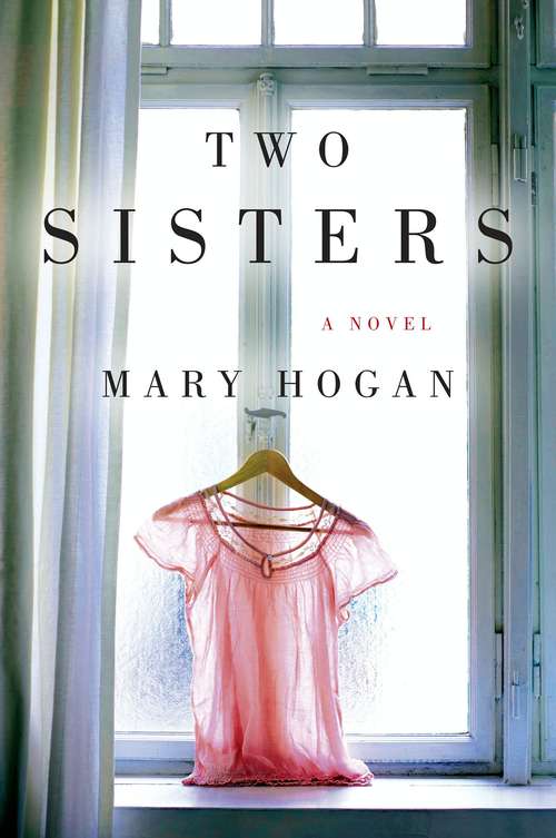 Book cover of Two Sisters: A Novel