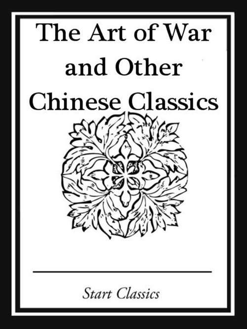 The Art of War and Other Chinese Classics