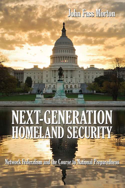 Next Generation Homeland Security