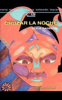 Book cover of Cruzar la noche