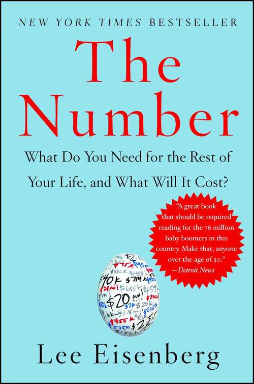 Book cover of The Number: A Completely Different Way to Think About the Rest of Your Life