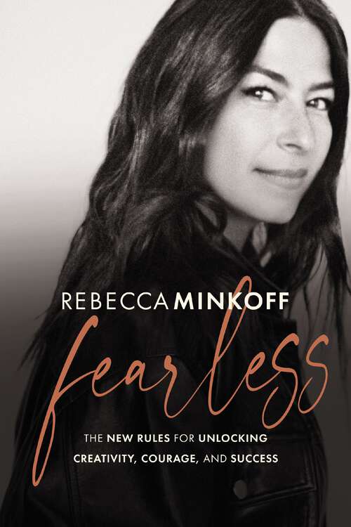 Book cover of Fearless: The New Rules for Unlocking Creativity, Courage, and Success