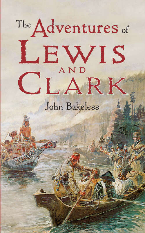 Book cover of The Adventures of Lewis and Clark (Dover Children's Classics)