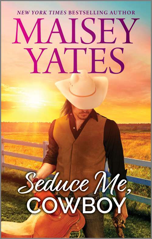 Book cover of Seduce Me, Cowboy: A Forbidden Workplace Western Romance (Original) (Copper Ridge)
