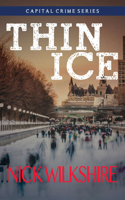 Book cover of Thin Ice: Capital Crime