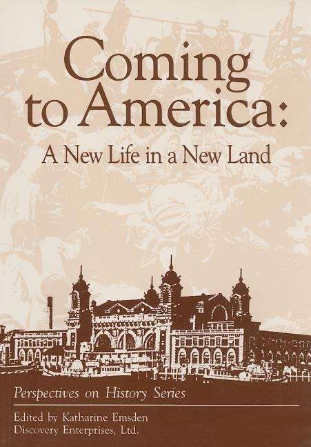 Book cover of Coming to America: A New Life in a New Land