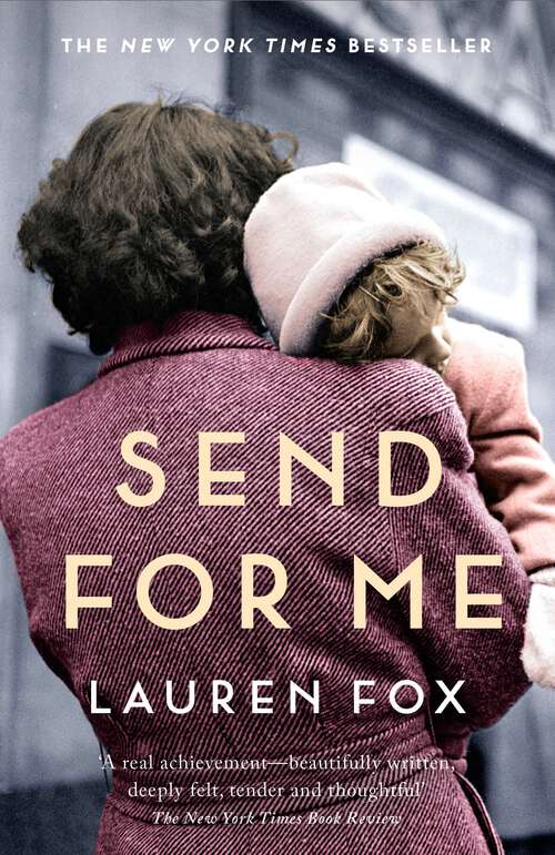 Send For Me: A Novel