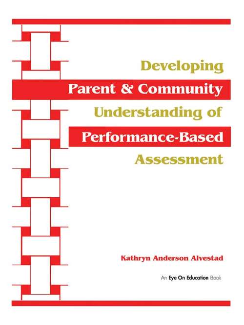 Book cover of Developing Parent and Community Understanding of Performance-Based Assessment