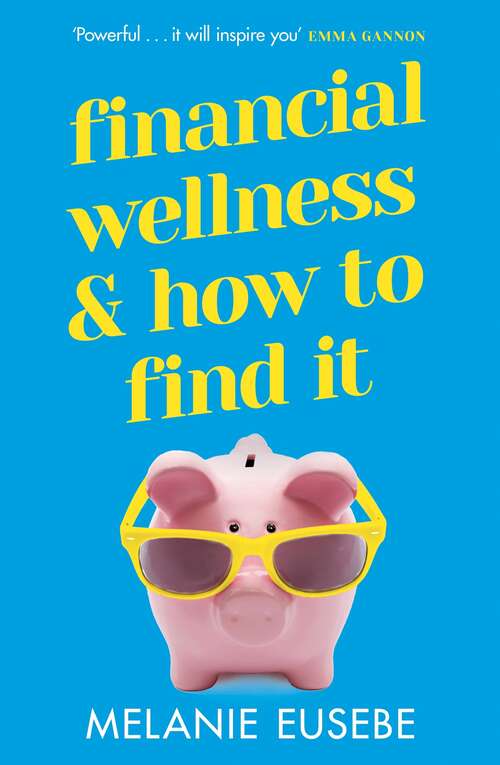 Book cover of Financial Wellness and How to Find It