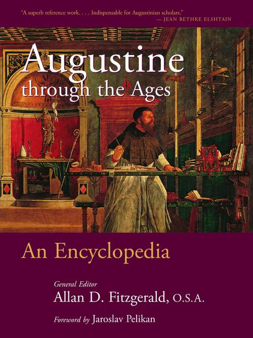 Book cover of Augustine through the Ages: An Encyclopedia