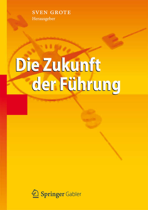 Book cover of Die Zukunft der Führung