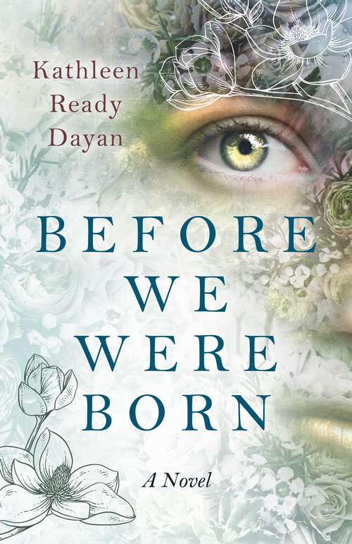 Book cover of Before We Were Born: A Novel