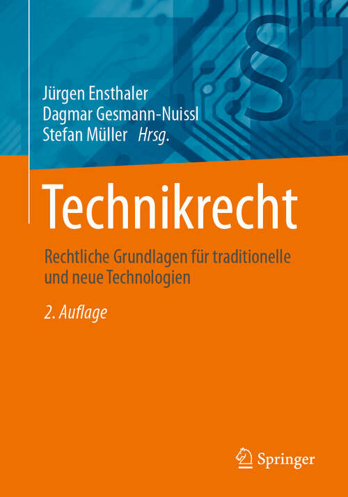 Book cover of Technikrecht: Rechtliche Grundlagen für traditionelle und neue Technologien (2. Auflage 2025)