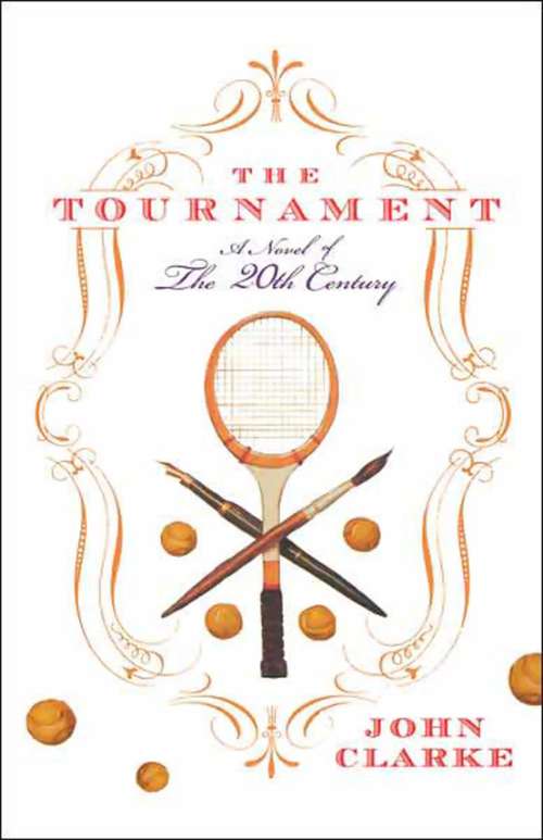 The Tournament: A Novel of the 20th Century (Text Classics Ser.)