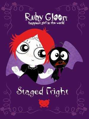 Book cover of Ruby Gloom: Staged Fright #3