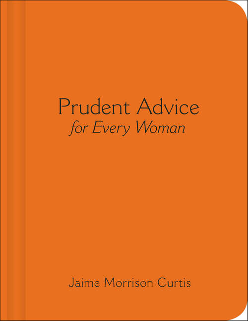 Book cover of Prudent Advice for Every Woman