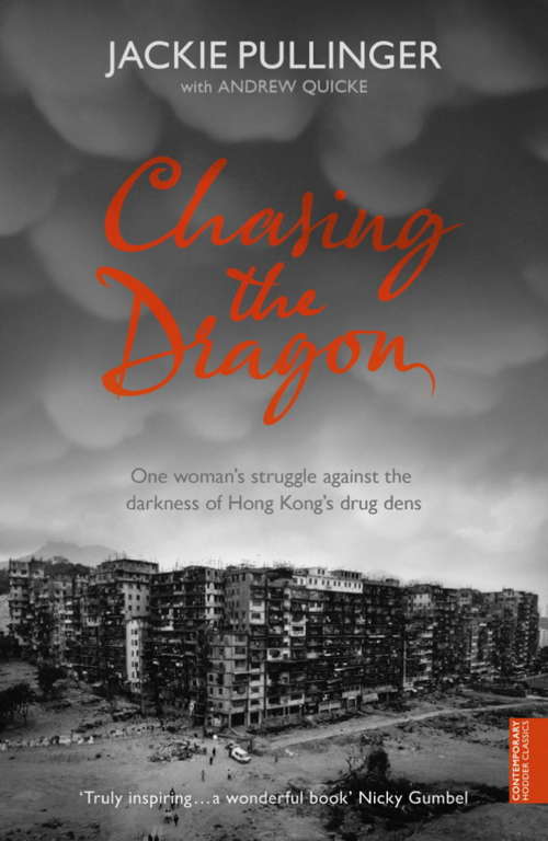 Book cover of Chasing the Dragon: One Woman's Struggle Against The Darkness Of Hong Kong's Drug Dens