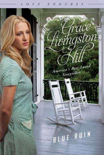 Book cover of Blue Ruin (Grace Livingston Hill Book #41)