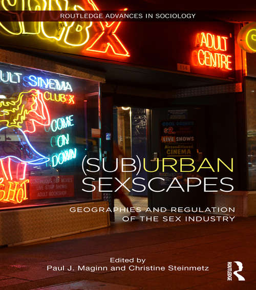 Book cover of **Missing**: Geographies and Regulation of the Sex Industry (Routledge Advances in Sociology)
