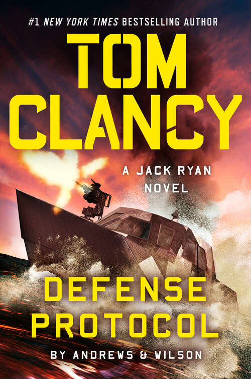Book cover of Tom Clancy Defense Protocol (A Jack Ryan Novel)