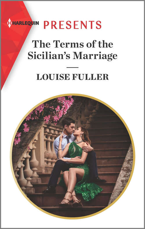 Book cover of The Terms of the Sicilian's Marriage: Italy's Most Scandalous Virgin / The Terms Of The Sicilian's Marriage (Original) (The Sicilian Marriage Pact #2)