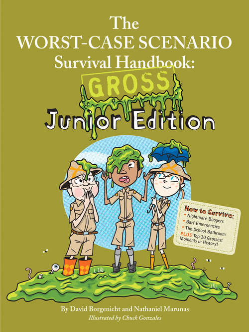 Book cover of The Worst-Case Scenario Survival Handbook: Gross Junior Edition