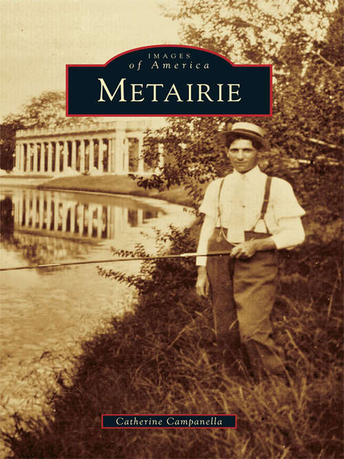 Book cover of Metairie (Images of America)