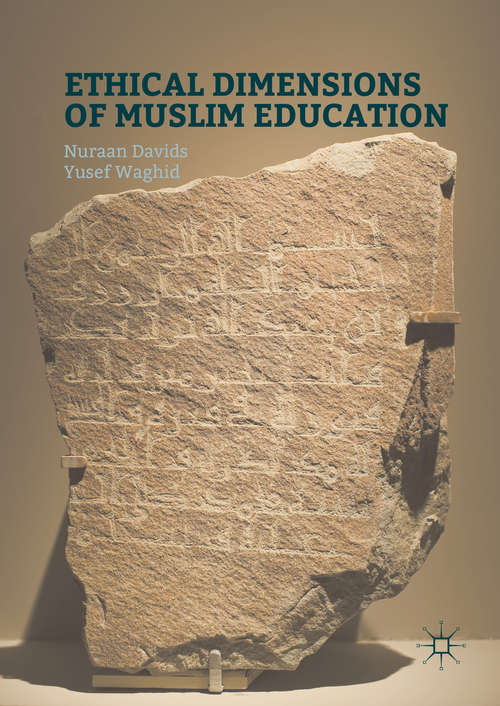 Book cover of Ethical Dimensions of Muslim Education