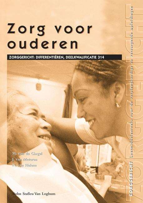 Book cover of Zorg Voor Ouderen Deelkwalificatie 314