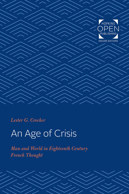 Book cover of An Age of Crisis: Man and World in Eighteenth Century French Thought (Goucher Colloquium)